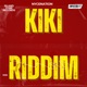 Kiki Riddim EP