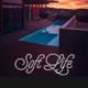 Soft Life feat 111 Mash Thalia MusaForever Single