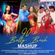 90s Bolly Bash Mashup Single
