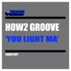 You Light Ma Single