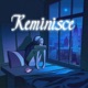 Reminisce Single