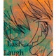 Last Laugh feat Heyits3vo Single