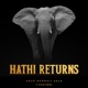 Hathi Returns feat Sanjeet Saroha Single