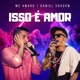 Isso É Amor feat Daniel Shadow Single