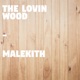 The Lovin Wood EP