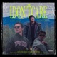 I DON T CARE feat CYAN RAU Single