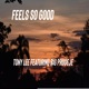 Feels So Good feat Big Prodeje Single