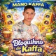 Bloquinho do Kaffa Single