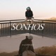 Sonhos Single