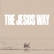 The Jesus Way Single