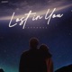 Lost in you Single