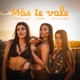 Más te vale Single