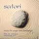 Satori Music for Yoga and Meditation