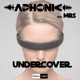 Undercover feat MRS Single