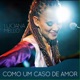 Como um Caso de Amor Single