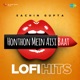Honthon Mein Aisi Baat Lofi Flip Single