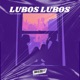 Lubos Lubos Single