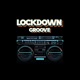 Lockdown Groove Single