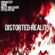 Distorted Reality feat Misfit Single