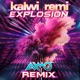 Explosion Remix Single