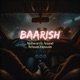 Baarish Single