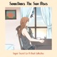 Sometimes the Sun Rises EP