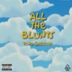 All the Blunts Single