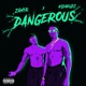 Dangerous feat Kida Kudz Single