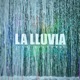 La Lluvia Single