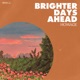 Brighter Days Ahead Single