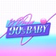 90s Baby Single