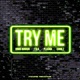 Try Me feat I sla Pla ma Chriilz Single