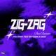 Zig Zag feat BadSann Kiudikid Single