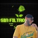 Sin Filtro feat Noname503 Eddydelarocha Single
