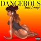 Dangerous Single