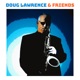Doug Lawrence Friends feat Dan Trudell