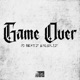 Game Over Single feat Pg Spilz Single