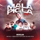 Mala Piola Remix feat Yiordano Ignacio Carlitos Junior Keylon Single