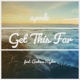 Get This Far Single