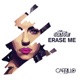 Erase Me The Remixes