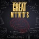 Great Minds feat Maloneyy
