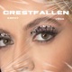 Crestfallen Single