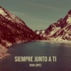 Siempre Junto a Ti Single