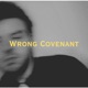 Wrong Covenant Single