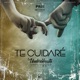 Te Cuidaré Single