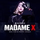 Madame X Music From The Theater Xperience Live