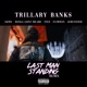 Last Man Standing feat Jafro Manga Saint Hilare Eyez Flowdan Scrufizzer Single
