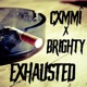 Exhausted feat Brighty Single