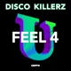 Feel 4 U Single