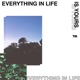 Everything in Life is Yours Single